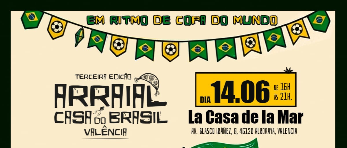TERCERA EDIÇÃO: ARRAIAL CASA DO BRASIL
